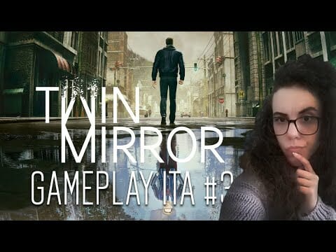 UN BRINDISI DI TROPPO | TWIN MIRROR Gameplay ITA #3 UN BRINDISI DI TROPPO | TWIN MIRROR Gameplay ITA #3