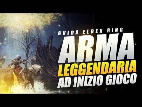 COME OTTENERE UN ARMA LEGGENDARIA AD INIZIO GIOCO ELDEN RING ▶️ GUIDA ELDEN RING COME OTTENERE UN ARMA LEGGENDARIA AD INIZIO GIOCO ELDEN RING ▶️ GUIDA ELDEN RING
