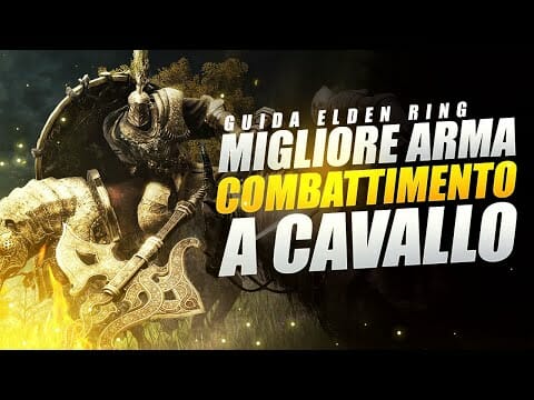 COME OTTENERE LA MIGLIOR ARMA DA USARE A CAVALLO ELDEN RING ▶️ GUIDA ELDEN RING COME OTTENERE LA MIGLIOR ARMA DA USARE A CAVALLO ELDEN RING ▶️ GUIDA ELDEN RING
