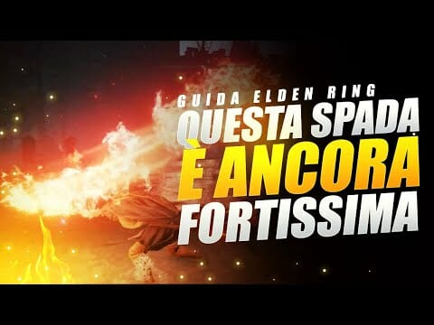 QUESTA SPADA É ANCORA FORTISSIMA PER BUILD FEDE INTELLETTO ELDEN RING ▶️ GUIDA ELDEN RING QUESTA SPADA É ANCORA FORTISSIMA PER BUILD FEDE INTELLETTO ELDEN RING ▶️ GUIDA ELDEN RING
