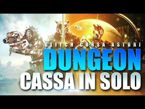 DESTINY 2 ▶️ GLITCH DUNGEON MORSA DELLA CUPIDIGIA CORSA DEGLI ASTORI E CASSA IN SOLO ▶️ GUIDA