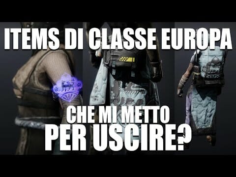 COME TROVARE LA CLASSE DI EUROPA Le casse exoscienza Bray in Destiny 2 Oltre la Luce | Top Games