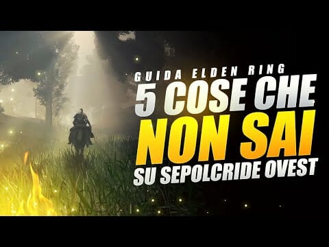 5 COSE CHE NON SAI SU SEPOLCRIDE OVEST ELDEN RING ▶️ GUIDA ELDEN RING
