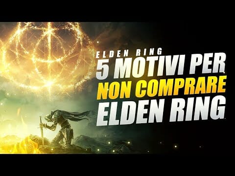5 MOTIVI PER NON COMPRARE ELDEN RING ▶️ ELDEN RING TOP GAMES