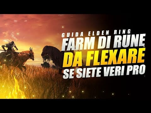 LA MIGLIORE FARM DI RUNE CHE TUTTI FLEXANO SU ELDEN RING ▶️ GUIDA ELDEN RING