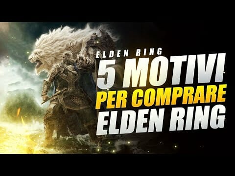 5 MOTIVI PER COMPRARE ELDEN RING ▶️ ELDEN RING TOP GAMES
