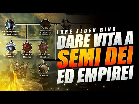 DEI, SEMI DEI ED EMPIREI POPOLANO LA TERRA DI ELDEN RING ▶️ ELDEN RING LORE