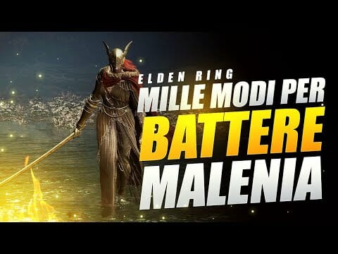 MILLE MODI PER BATTERE MALENIA IN ELDEN RING ▶️ ELDEN RING TOP GAMES