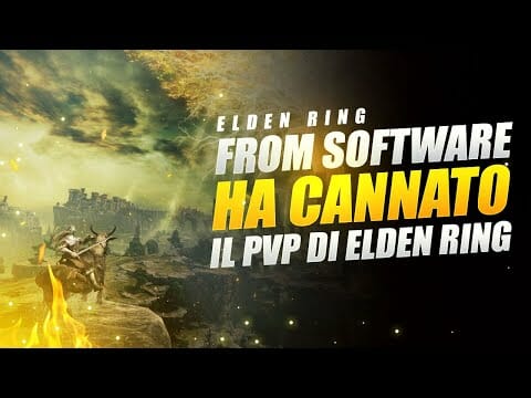 ELDEN RING ED IL PVP MAL RIUSCITO DI FROM SOFTWARE ▶️ ELDEN RING TALKS