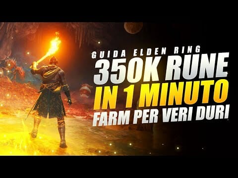 FARM DI RUNE FACILE DA 305K IN 1 MINUTO IN ELDEN RING ▶️ GUIDE ELDEN RING
