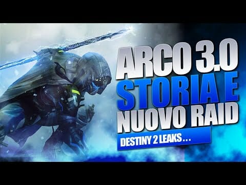 DESTINY 2 LEAKS per la nuova stagione ARCO 3.0 e nuovo RAID ▶️ DESTINY 2 Top Games