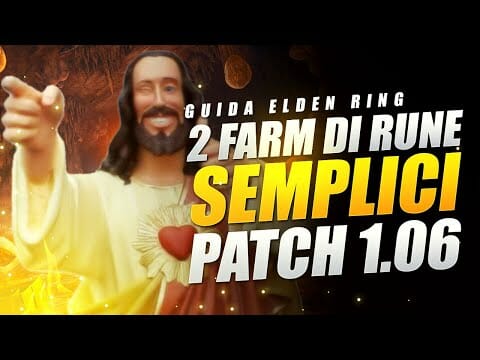 FARM DI RUNE alternative dopo la PATCH 1.06 ▶️ GUIDA ELDEN RING