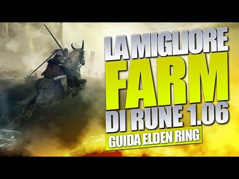 La migliore FARM DI RUNE in 1.06 di tutto ELDEN RING La migliore FARM DI RUNE in 1.06 di tutto ELDEN RING