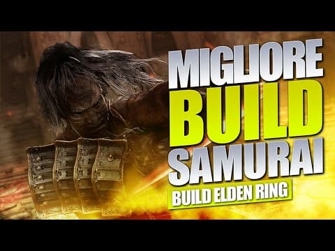ELDEN RING MIGLIORE build IBRIDA SAMURAI MAGICO