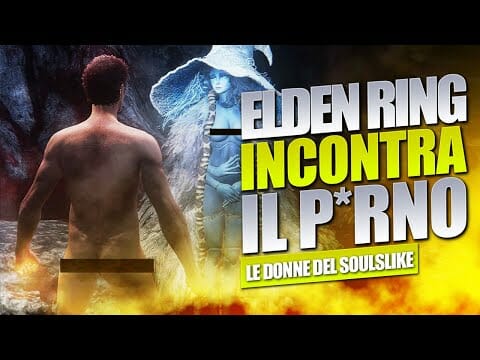 ELDEN RING incontra il mondo del P*RNO quale è il miglior personaggio FEMMINILE?