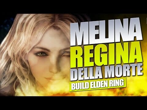 ELDEN RING BUILD MELINA Regina della MORTE FATIDICA
