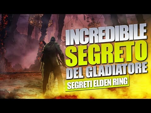 ELDEN RING SEGRETO del GLADIATORE che non sai ELDEN RING SEGRETO del GLADIATORE che non sai
