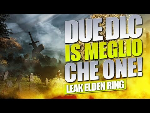 ELDEN RING LEAK 2 DLC is meglio che one AND THIS CA**I ?
