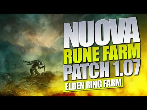 ELDEN RING 1.07 NUOVA farm di RUNE 200k in 3 minuti ELDEN RING 1.07 NUOVA farm di RUNE 200k in 3 minuti