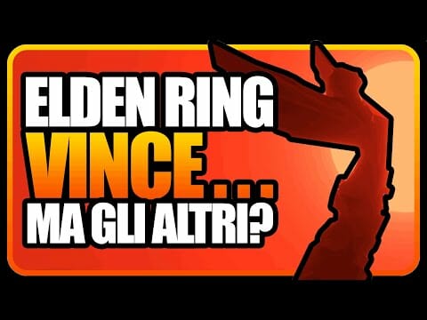 ELDEN RING VINCE IL GOTY 2022 ma gli altri? ELDEN RING VINCE IL GOTY 2022 ma gli altri?