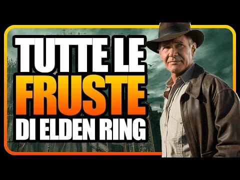 Tutte le FRUSTE di ELDEN RING