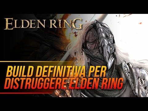 LA BUILD DEFINITIVA di ELDEN RING cambia il modo di GIOCARE