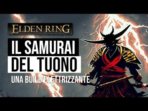 ELDEN RING BUILD il SAMURAI del FULMINE