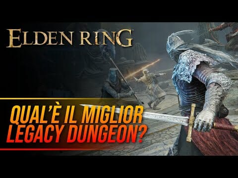 Il MIGLIORE Legacy Dungeon di ELDEN RING Il MIGLIORE Legacy Dungeon di ELDEN RING