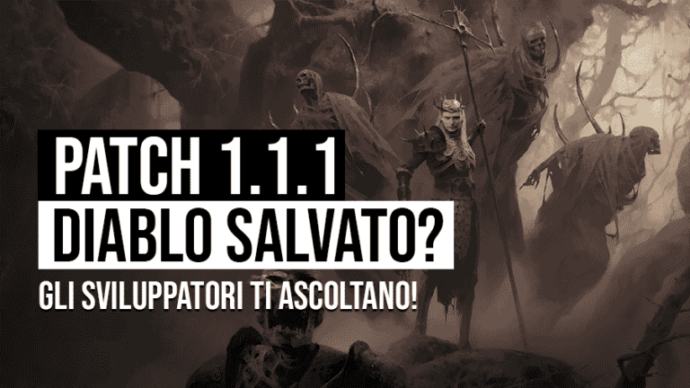 Diablo 4 patch 1.1.1 gli sviluppatori ti ascoltano! Diablo 4 patch 1.1.1 gli sviluppatori ti ascoltano!