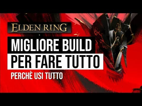 ELDEN RING la build MIGLIORE per ogni occasione