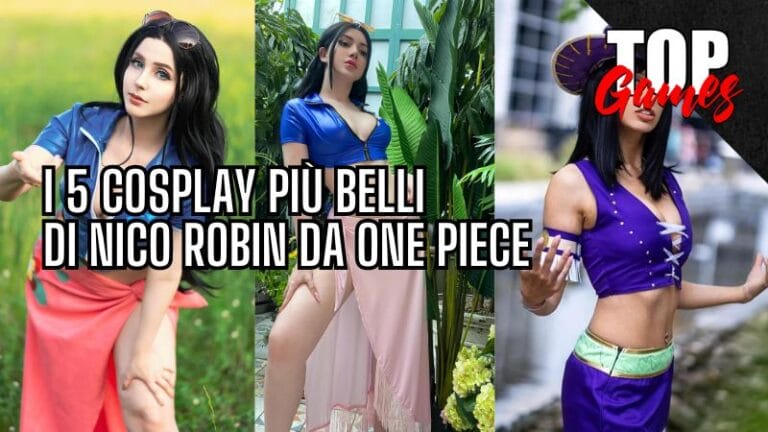 I 5 COSPLAY più BELLI di NICO ROBIN