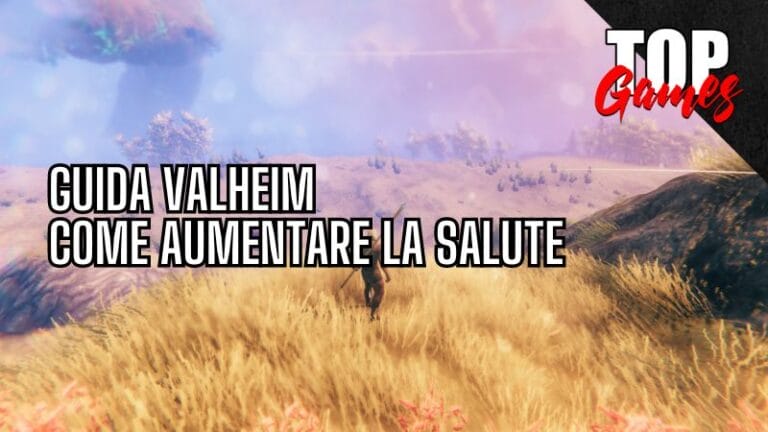 GUIDA VALHEIM come AUMENTARE la SALUTE GUIDA VALHEIM come AUMENTARE la SALUTE