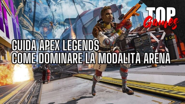 GUIDA APEX Legends dominare ARENA