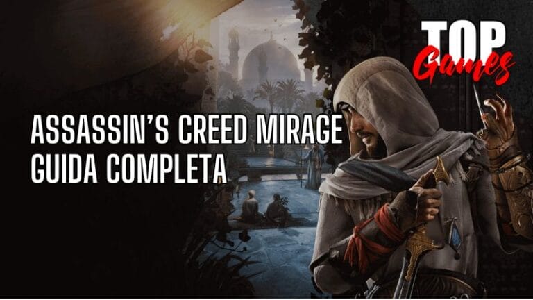 GUIDA Completa ASSASSIN’S CREED MIRAGE GUIDA Completa ASSASSIN’S CREED MIRAGE