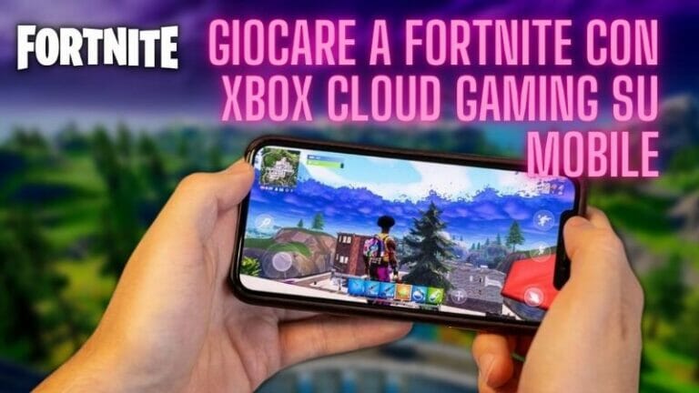 Come GIOCARE a FORTNITE con Xbox Cloud Gaming Come GIOCARE a FORTNITE con Xbox Cloud Gaming
