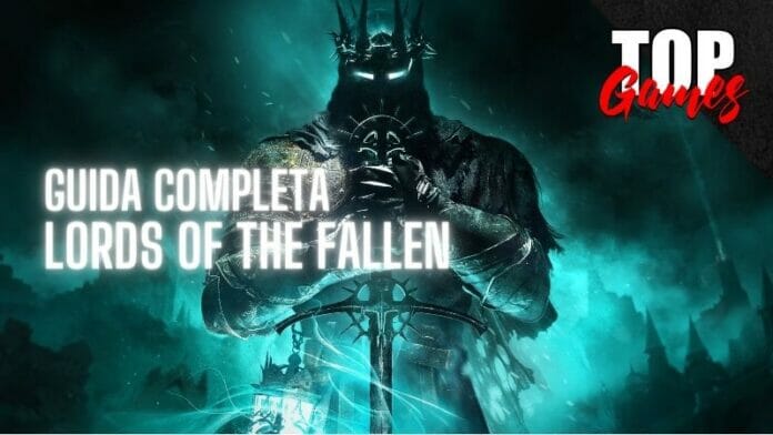 guida completa lords of the fallen wiki top games