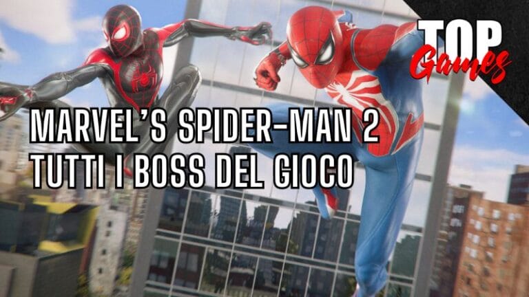 GUIDA Marvel’s SPIDER-MAN 2 tutti i BOSS del gioco GUIDA Marvel’s SPIDER-MAN 2 tutti i BOSS del gioco