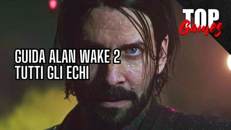ALAN WAKE 2 tutti gli ECHI cover top games italia