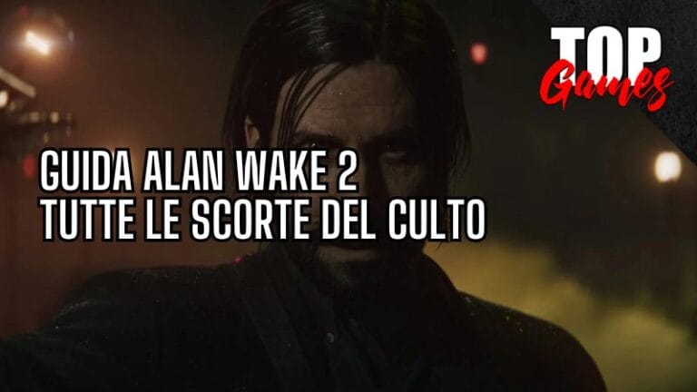 GUIDA Alan Wake 2 tutte le Scorte del Culto cover