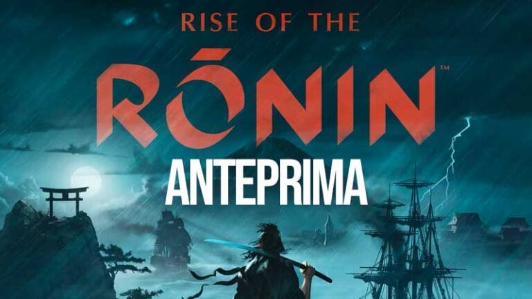 ANTEPRIMA di RISE of the RONIN il nuovo SOULS LIKE ANTEPRIMA di RISE of the RONIN il nuovo SOULS LIKE
